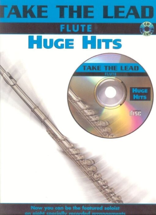 Take The Lead: Huge Hits (Flute)