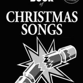 The Little Black Book Of Christmas Songs