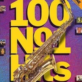 100 No. 1 Hits for Saxophone
