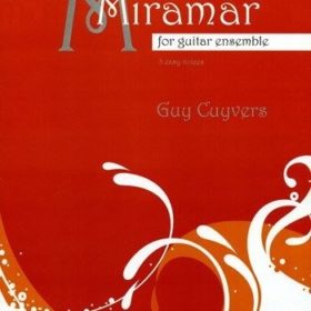 Guy Cuyvers; Miramar for Guitar Ensemble