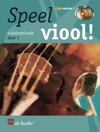 Speel Viool ! Vioolmethode deel 1 (NL)