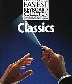 Easiest Keyboard Collection: Classics