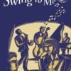 Swing to Me - Flute