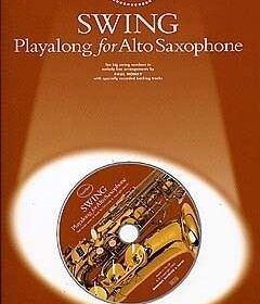 Guest Spot: Swing Playalong For Alto Saxophone