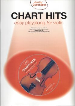 Junior Guest Spot - Chart Hits; Easy Playalong for Violin (+CD)