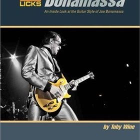 Guitar Legendary Licks: Joe Bonamassa