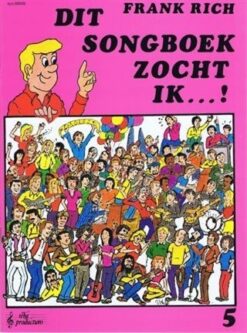 Dit Songboek zocht ik...! deel 5