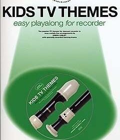 Junior Guest Spot: Kids TV Themes - Easy Playalong (Recorder)