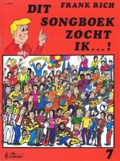 Dit Songboek zocht ik...! deel 7