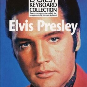 Easiest Keyboard Collection: Elvis Presley