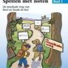 Spellen met Noten; deel 1