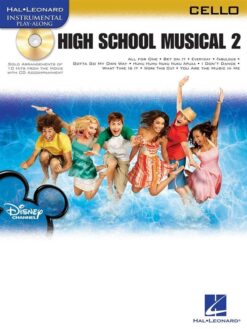 Hal Leonard Instrumental Play-Along: High School Musical 2 (Cello)