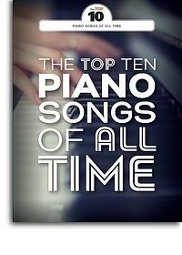 The Top Ten Piano Songs Of All Time