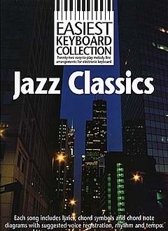 Easiest Keyboard Collection:Jazz Classics