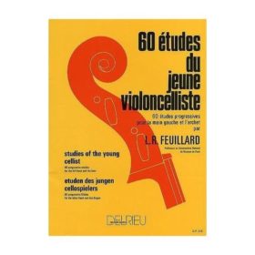 Feuillard; 60 Etudes Jeune Violoncelliste