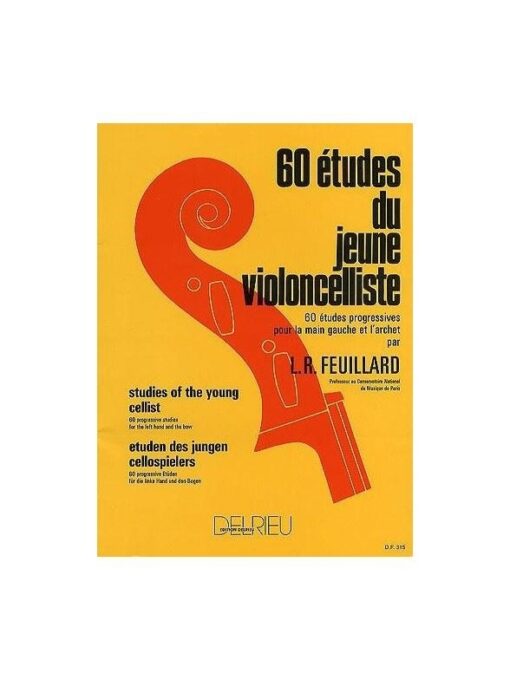 Feuillard; 60 Etudes Jeune Violoncelliste