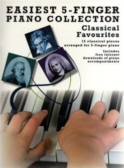 Easiest 5-Finger Piano Collection: Classical favorites