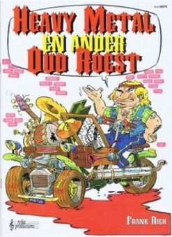 Heavy Metal & Ander Oud Roest