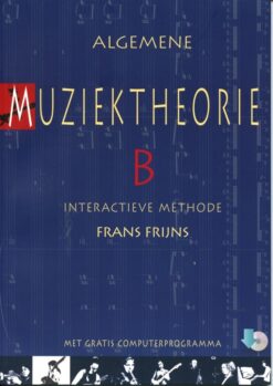 Algemene Muziektheorie B (+ computer download)