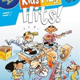 Kids Play Hits! - Trombone BC/TC