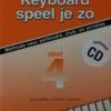 Keyboard Speel Je Zo 4 (+CD)