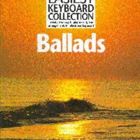 Easiest Keyboard Collection: Ballads