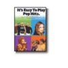 Its Easy To Play Pop Hits