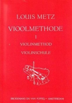 Louis Metz; Vioolmethode 1