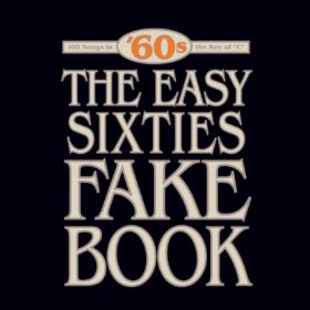 The Easy Sixties Fake Book