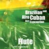 Brazilian & Afro Cuban Jazz Conception