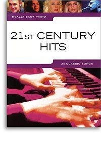 Really Easy Piano: 21st Century Hits