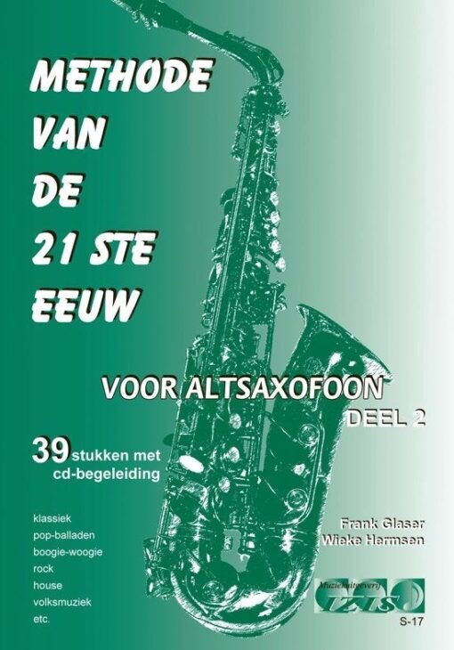 Methode van de 21 ste eeuw deel 2 - Alto Saxophone