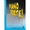 Piano Forte! Deel 1