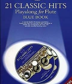 Guest Spot: 21 Classic Hits Playalong For Flute - Blue Book