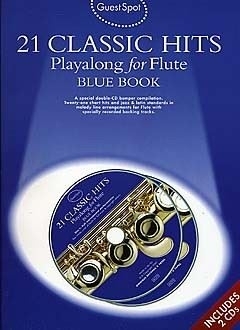 Guest Spot: 21 Classic Hits Playalong For Flute - Blue Book