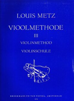 Louis Metz; Vioolmethode 3