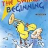 The Swinging Beginning - Trumpet / Flugel Horn / Cornet / Clarinet