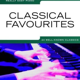 Really Easy Piano: Classical Favourites