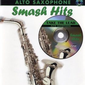 Take The Lead Smash Hits - Alto Saxophone
