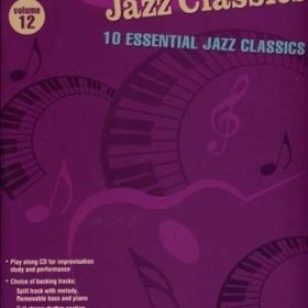 Jazz Play Along: Volume 12 - Essential Jazz Classics