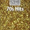 Easiest Keyboard Collection: 70s Hits
