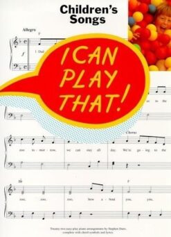 I Can Play That ! Children's Songs