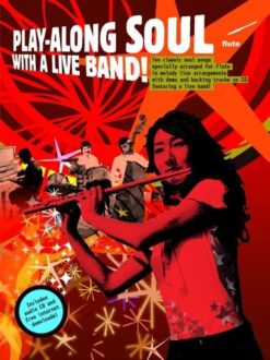 Play-Along Soul With A Live Band! - Flute (Book And CD)