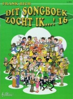 Dit Songboek zocht ik...! deel 16