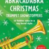 Abracadabra Christmas: Trumpet Showstoppers