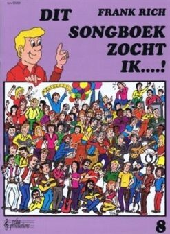 Dit Songboek zocht ik...! deel 8