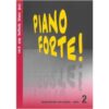 Piano Forte! Deel 2