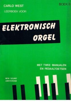 Carlo West; Elektronisch Orgel, deel 3