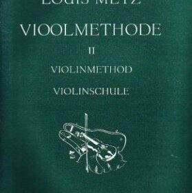 Louis Metz; Vioolmethode 2