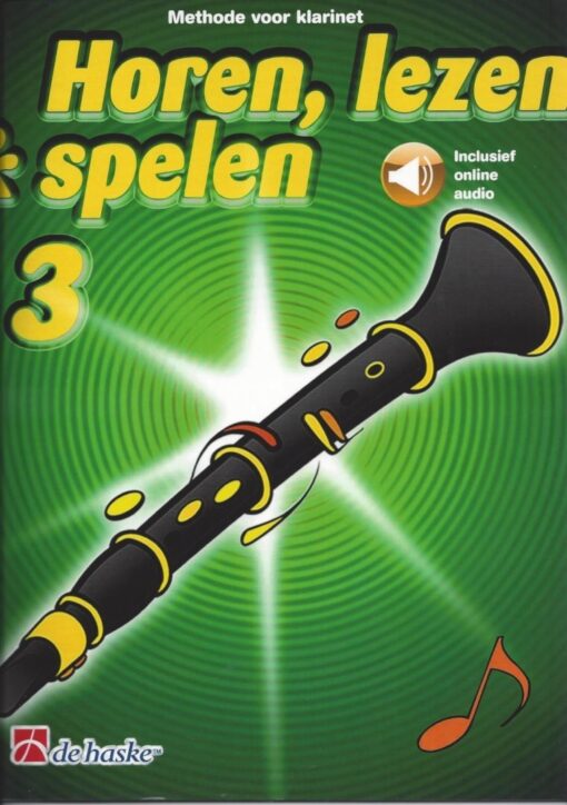 Horen Lezen & Spelen 3 Klarinet (+Audio Online)